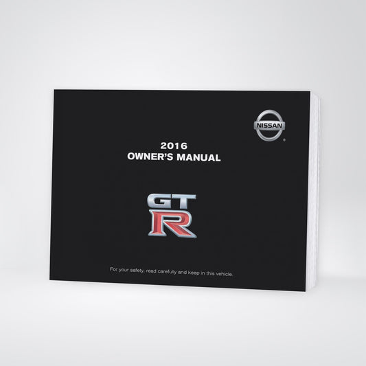 2016 Nissan GT-R Owner's Manual | English