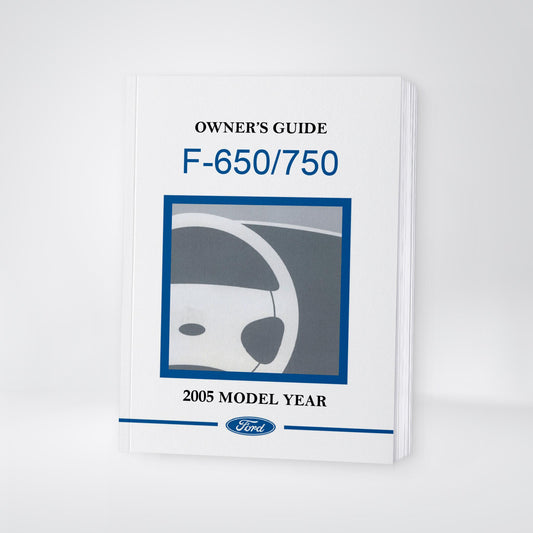 2005 Ford F-650/F-750 Owner's Manual | English