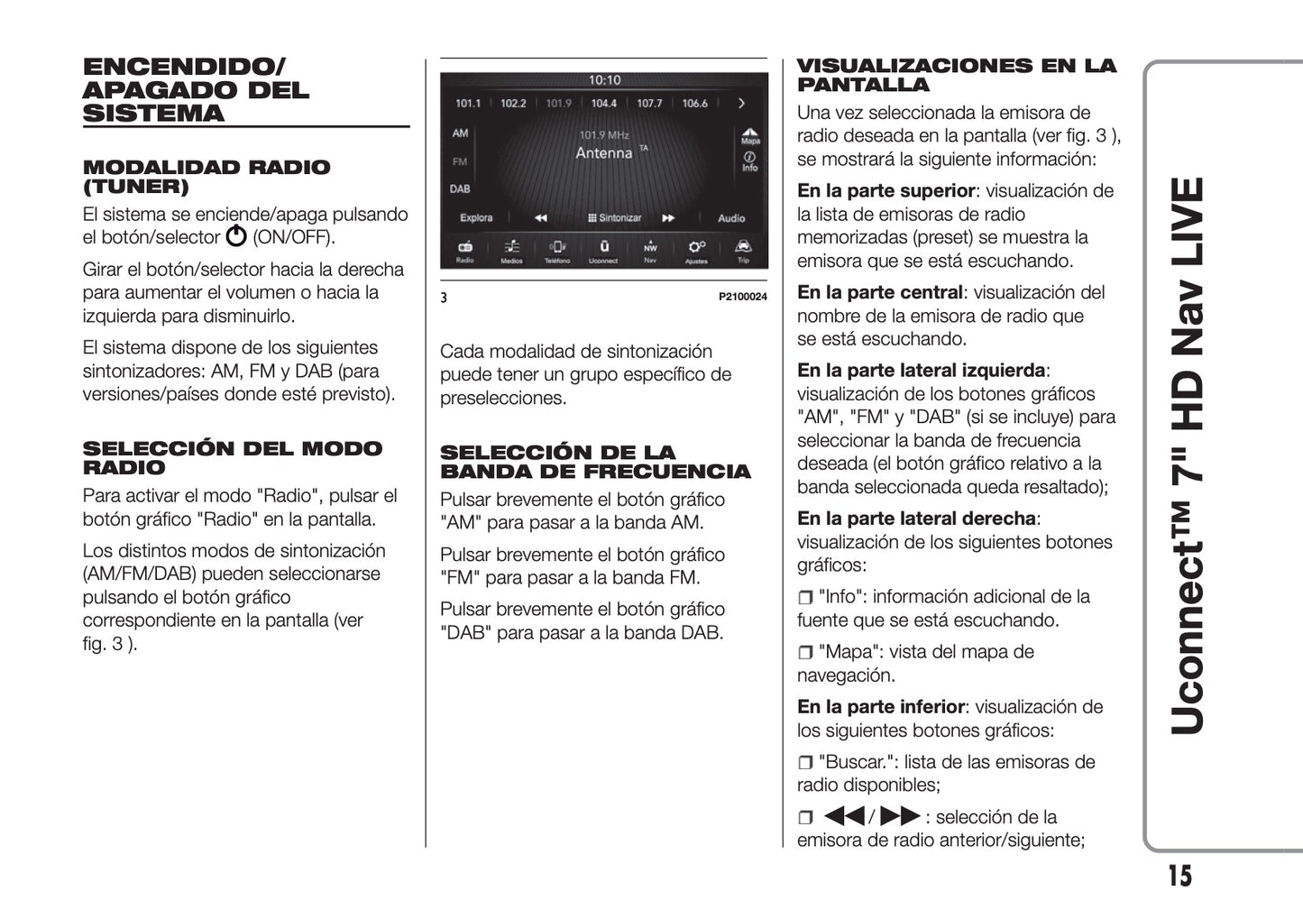 Abarth 595 / 695 Uconnect Radio 7.0 Nav Instrucciones 2016 - 2018