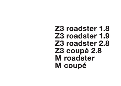 1997-1998 BMW Z3/Z3 M Roadster/Z3 M Coupé Owner's Manual | German