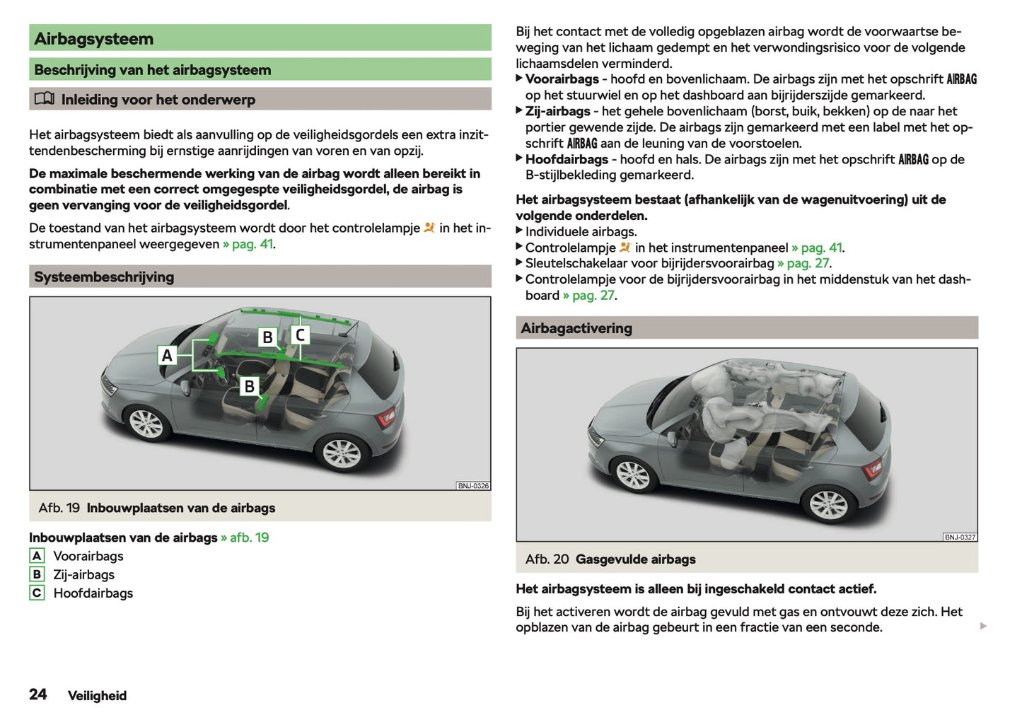 2018-2020 Skoda Fabia Bedienungsanleitung | Niederländisch