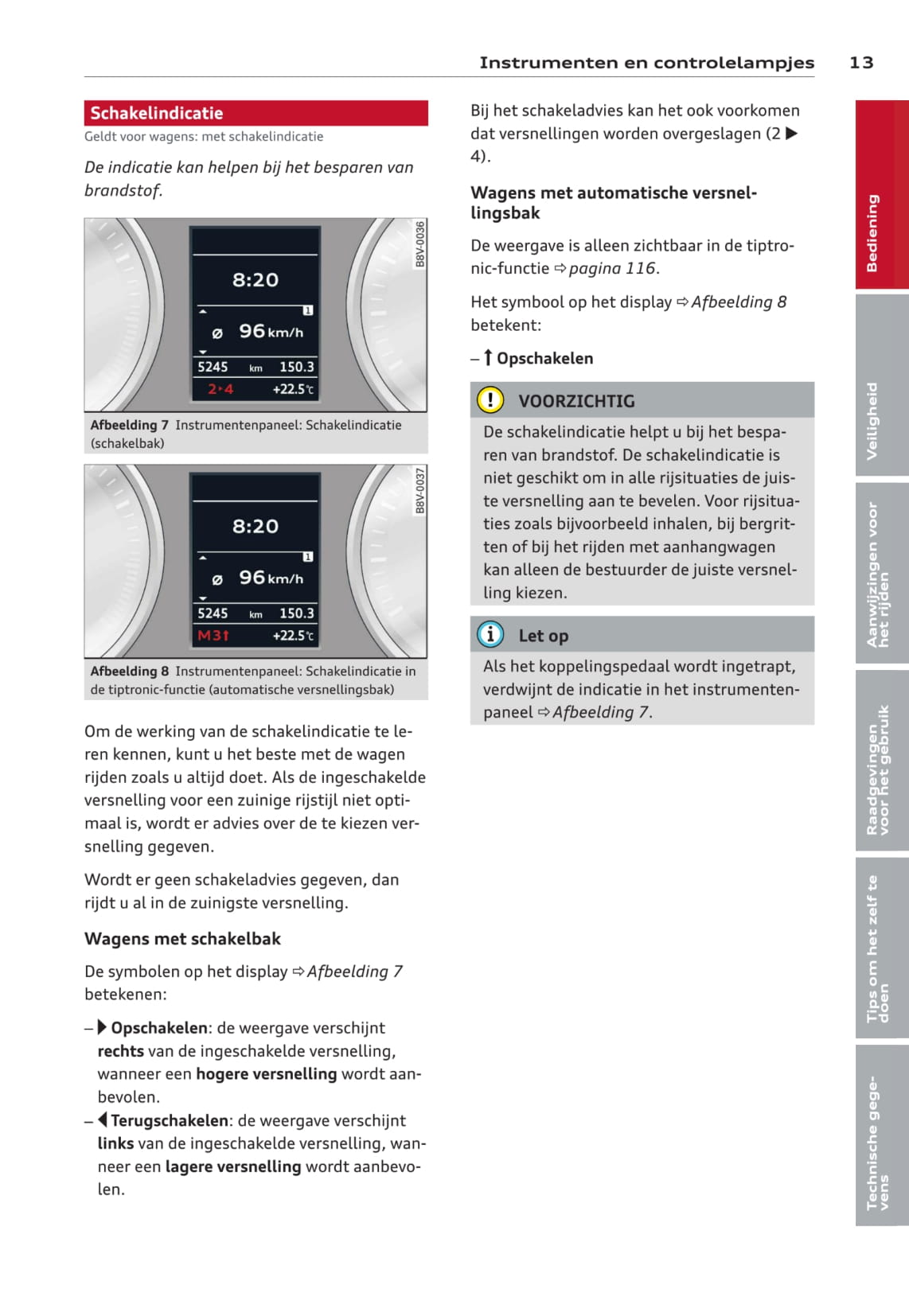 2013-2016 Audi A3/A3 Sportback/A3 Sportback g-tron/A3 Sportback e-tron/A3 Limousine/S3/S3 Sportback/S3 Limousine Owner's Manual | Dutch