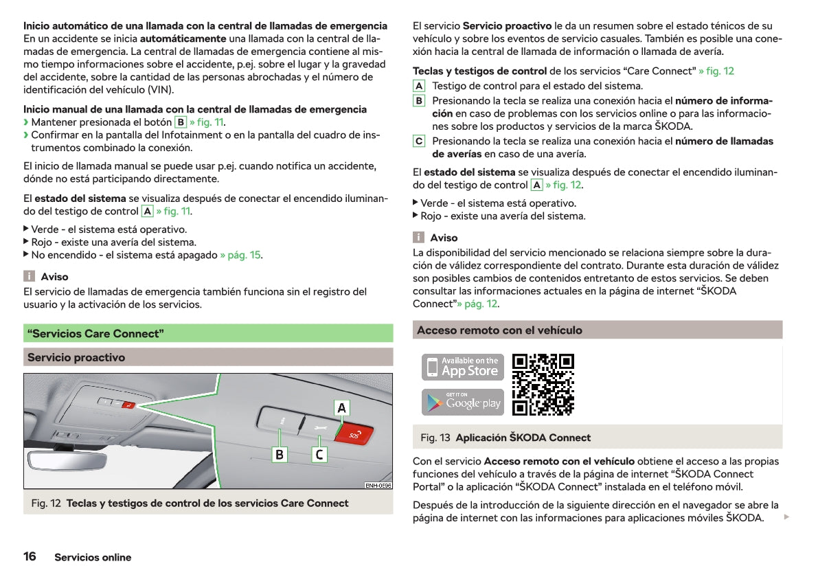 2018-2019 Skoda Rapid Gebruikershandleiding | Spaans