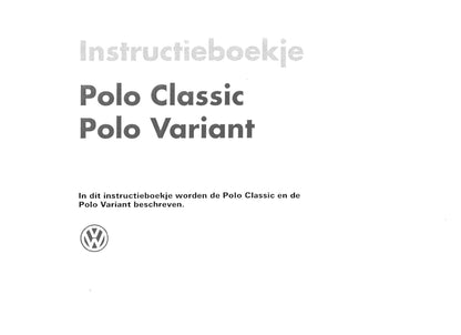 1994-1999 Volkswagen Polo/Variant Manuel du propriétaire | Néerlandais