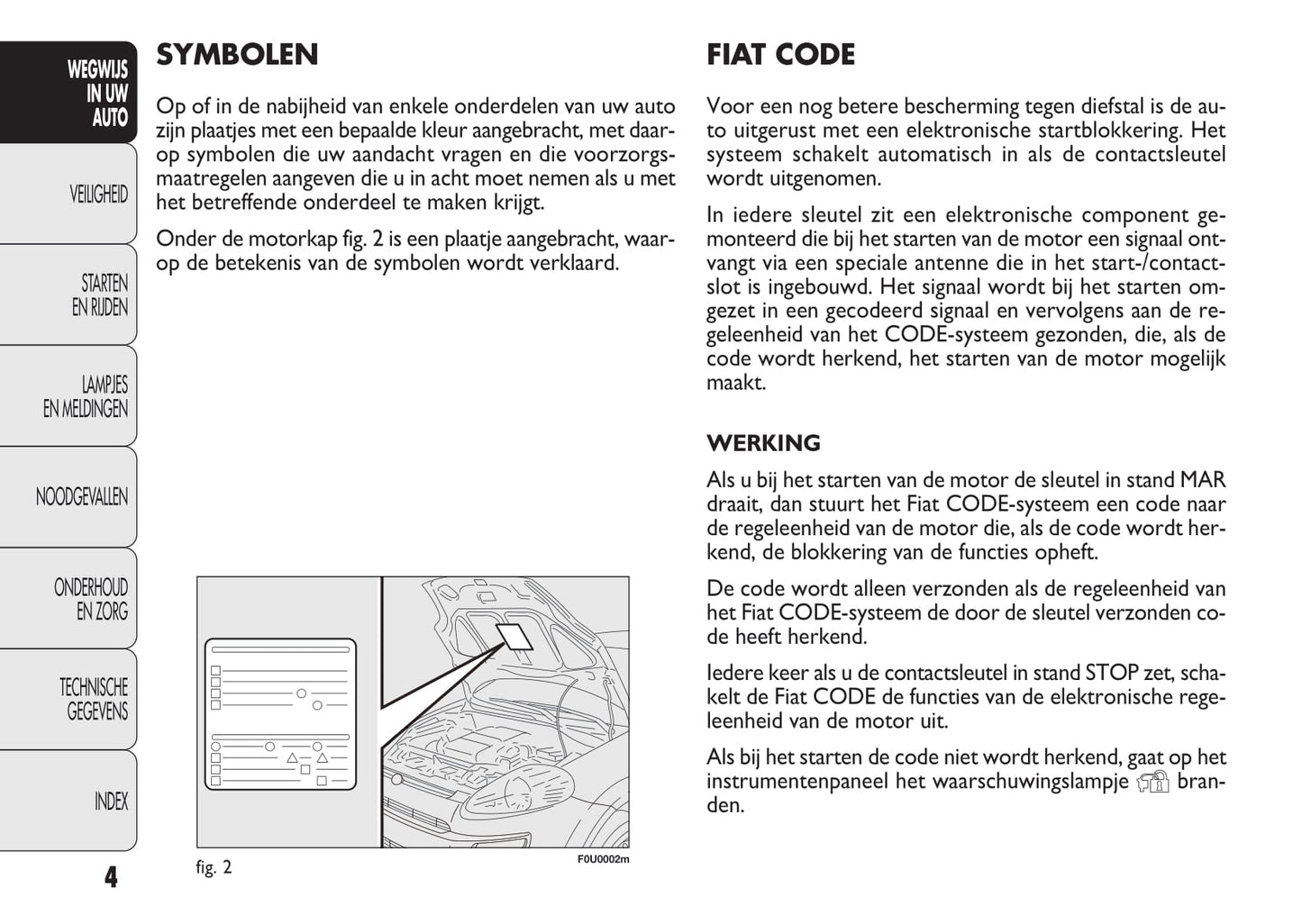 2009-2012 Fiat Punto Evo Manuel du propriétaire | Néerlandais