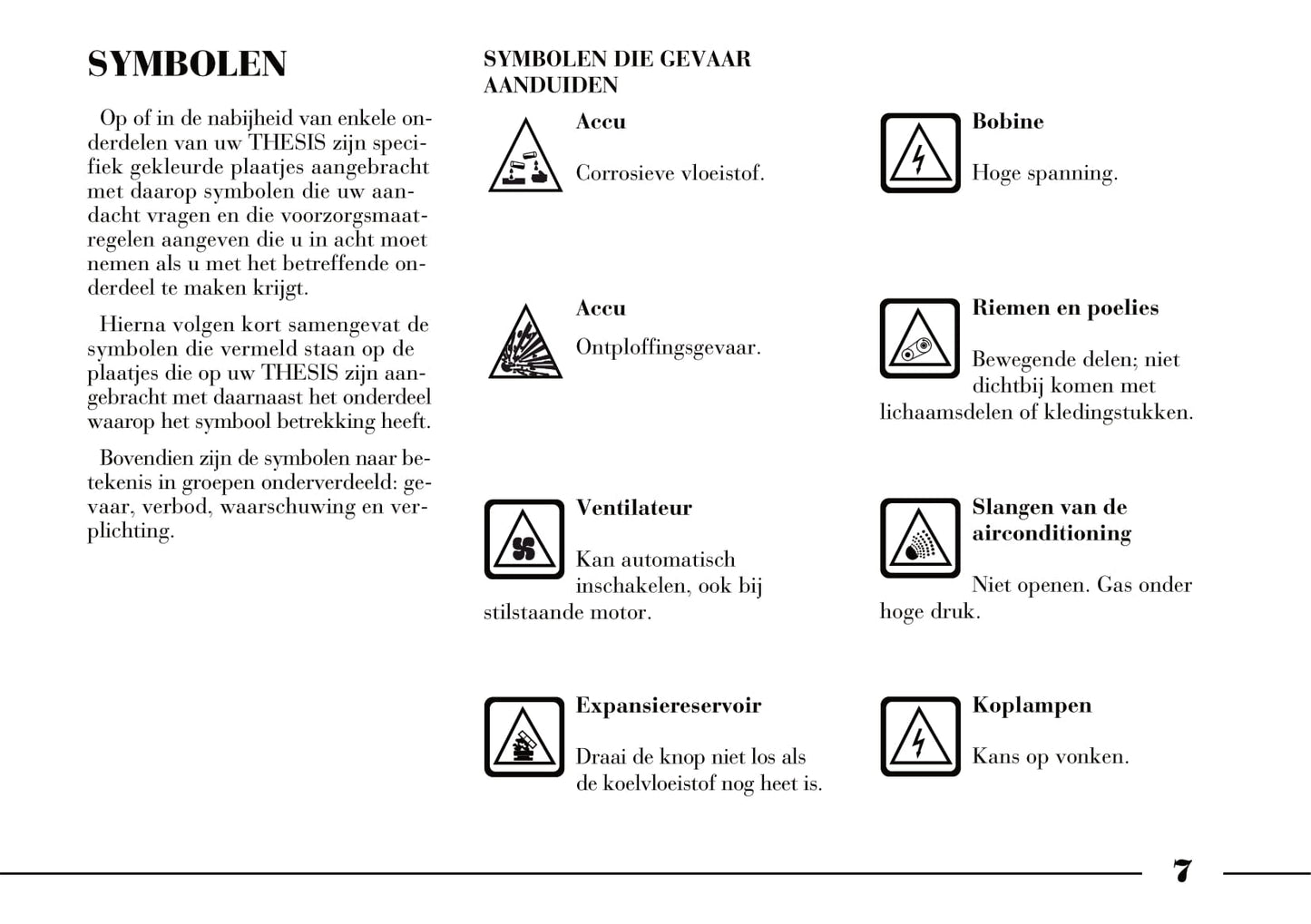 2002-2008 Lancia Thesis Bedienungsanleitung | Niederländisch